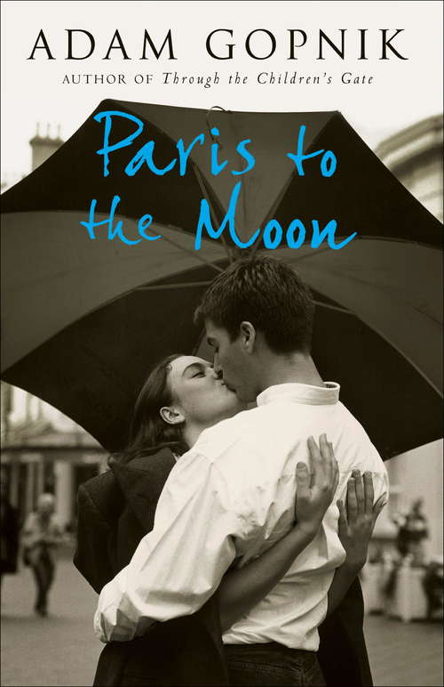 Paris to the Moon: A Family in France