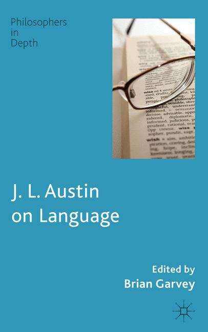 Book cover of J.L. Austin on Language