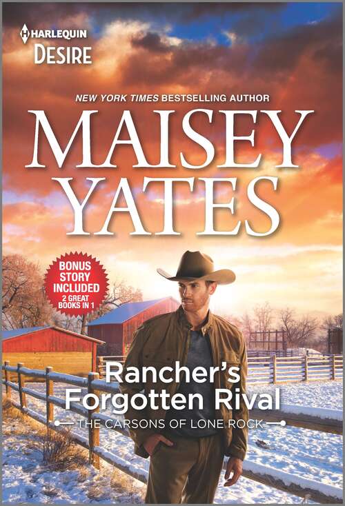 Book cover of Rancher's Forgotten Rival & Claim Me, Cowboy: An enemies to lovers, steamy Western romance (Original) (The\carsons Of Lone Rock Ser.)