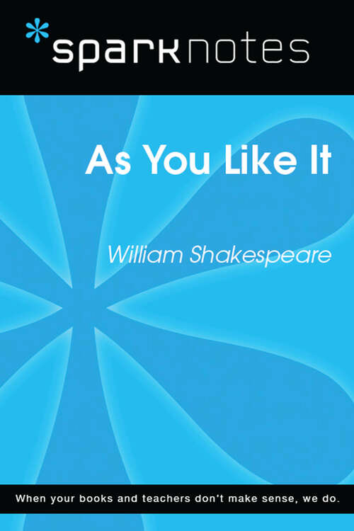 Book cover of As You Like It (SparkNotes Literature Guide Series)