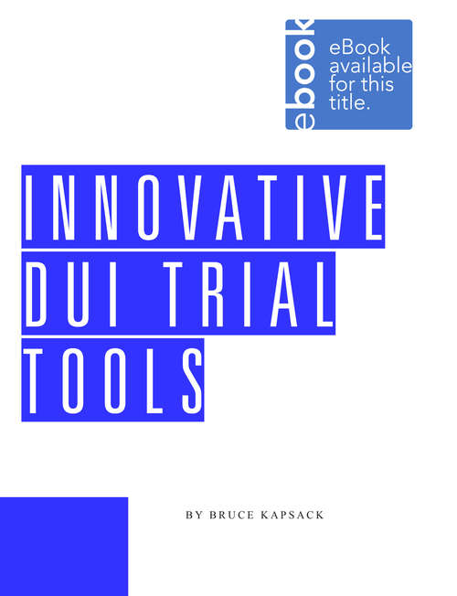Book cover of Innovative DUI Trial Tools
