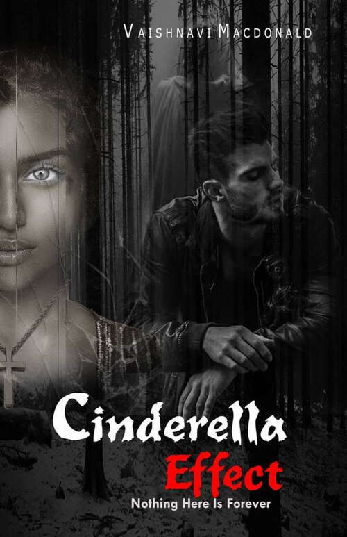 Book cover of Cinderella Effect: Nothing Here Is Forever