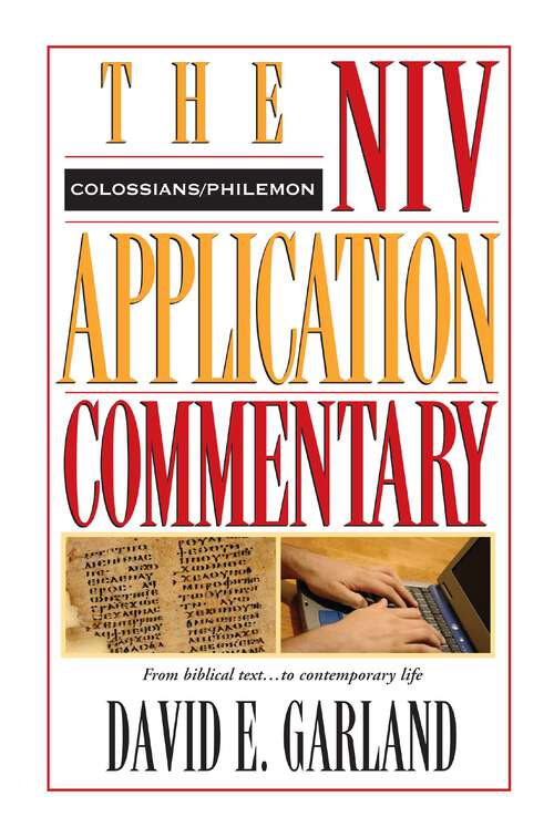 Book cover of The NIV Application Commentary: Colossians and Philemon (The NIV Application Commentary)