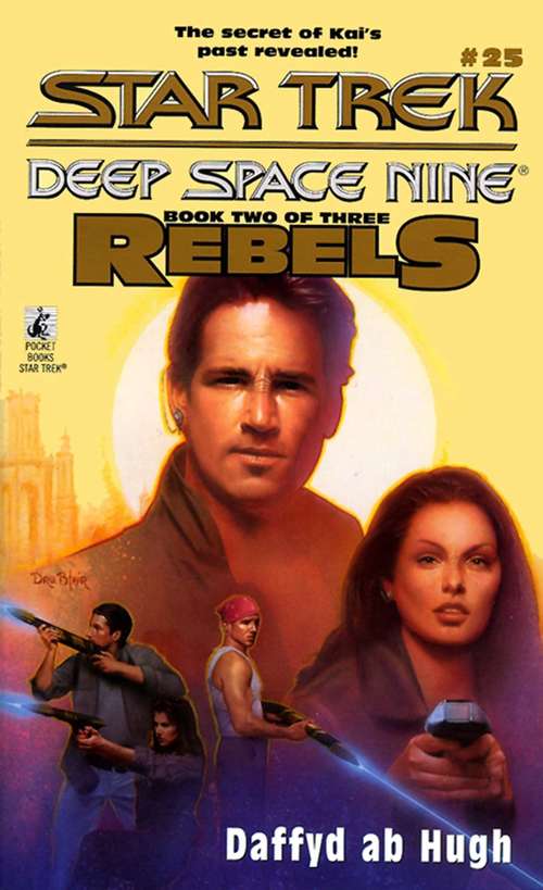 Book cover of Ds9 #25 Rebels Book Two: Star Trek Deep Space Nine