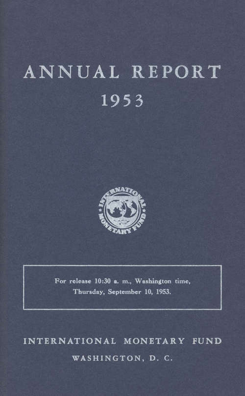 Book cover of Annual Report of the Executive Directors for the Fiscal Year Ended April 30, 1953