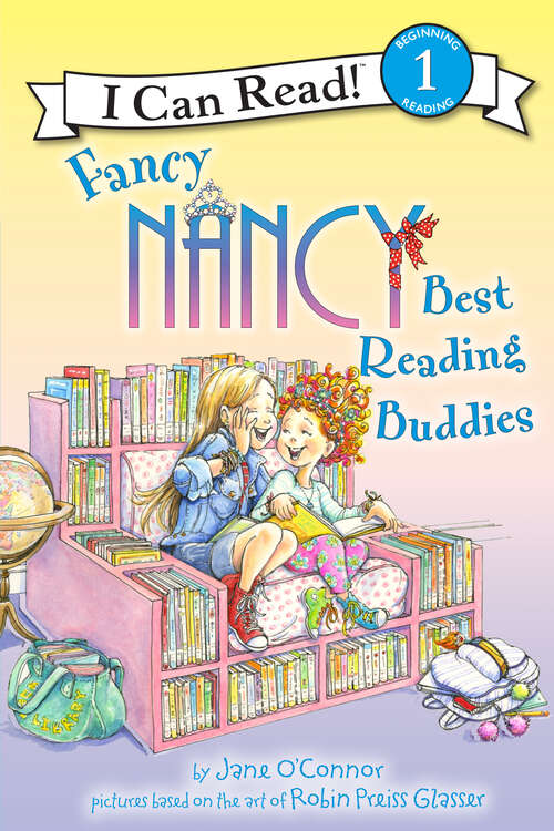 Book cover of Fancy Nancy: Best Reading Buddies (I Can Read Level 1)