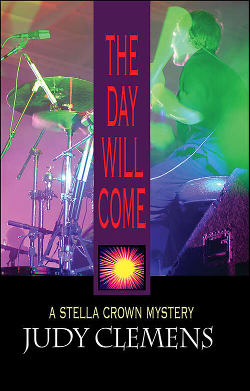 Book cover of The Day Will Come (Stella Crown Series #0)