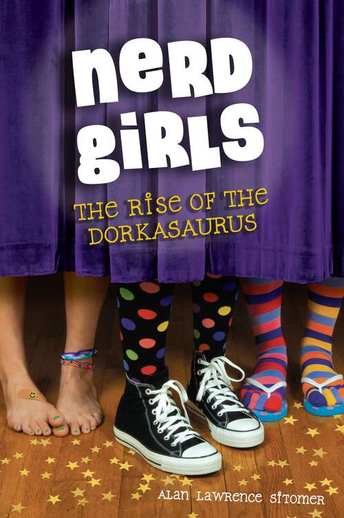 Book cover of Nerd Girls: The Rise of the Dorkasaurus (Nerd Girls Ser. #2)