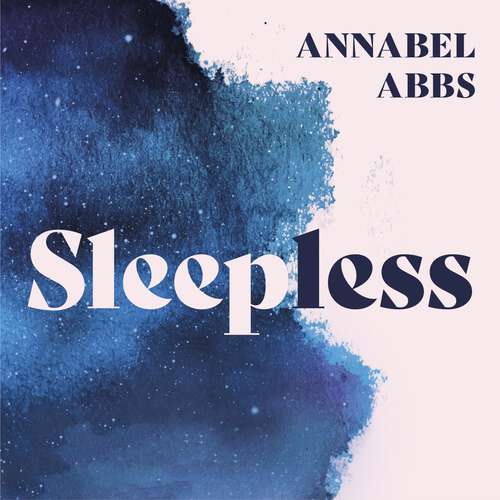 Book cover of Sleepless: Discovering the Power of the Night Self