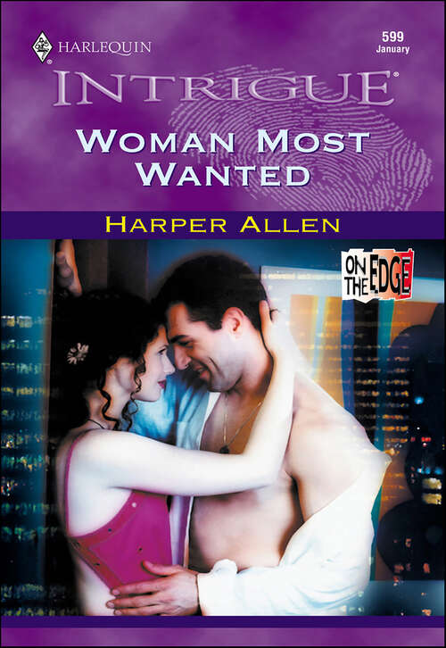 Book cover of Woman Most Wanted (On the Edge)