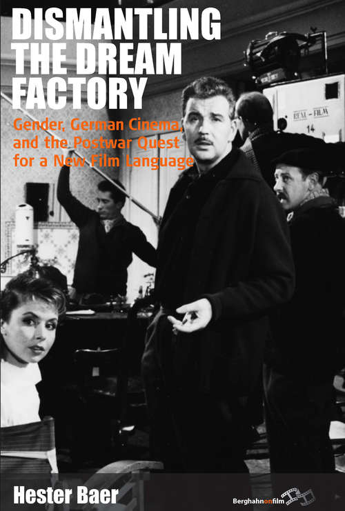Book cover of Dismantling The Dream Factory