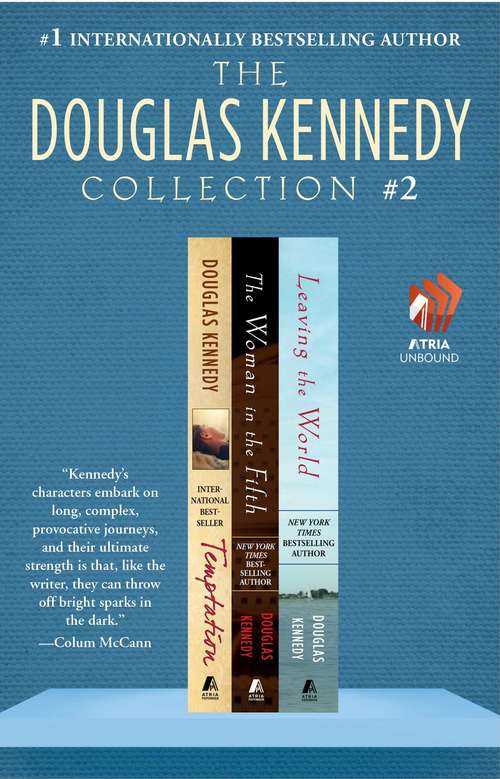 Book cover of The Douglas Kennedy Collection #2: Temptation, The Woman in the Fifth, and Leaving the World