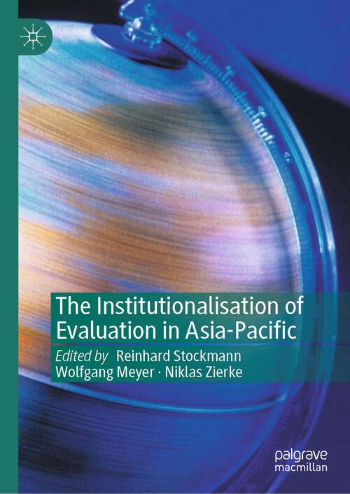 Book cover of The Institutionalisation of Evaluation in Asia-Pacific (1st ed. 2023)