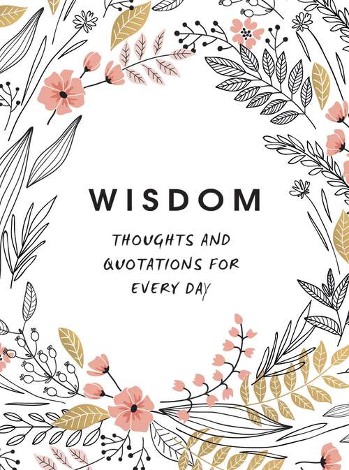 Book cover of Wisdom: Thoughts and Quotations for Every Day
