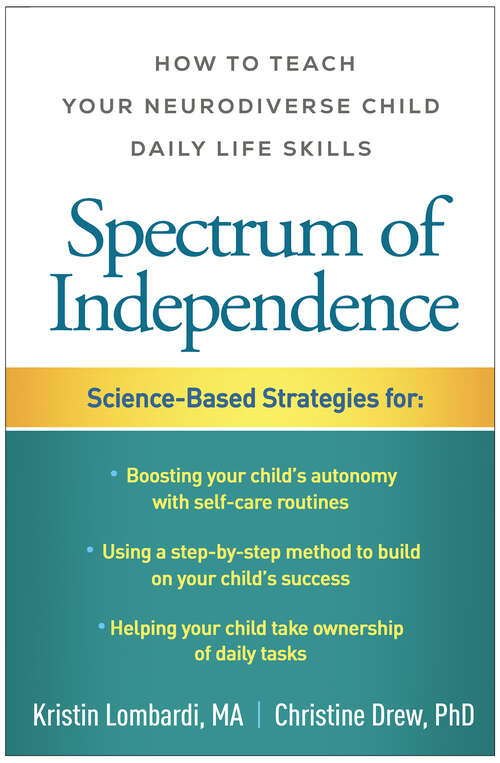 Book cover of Spectrum of Independence: How to Teach Your Neurodiverse Child Daily Life Skills