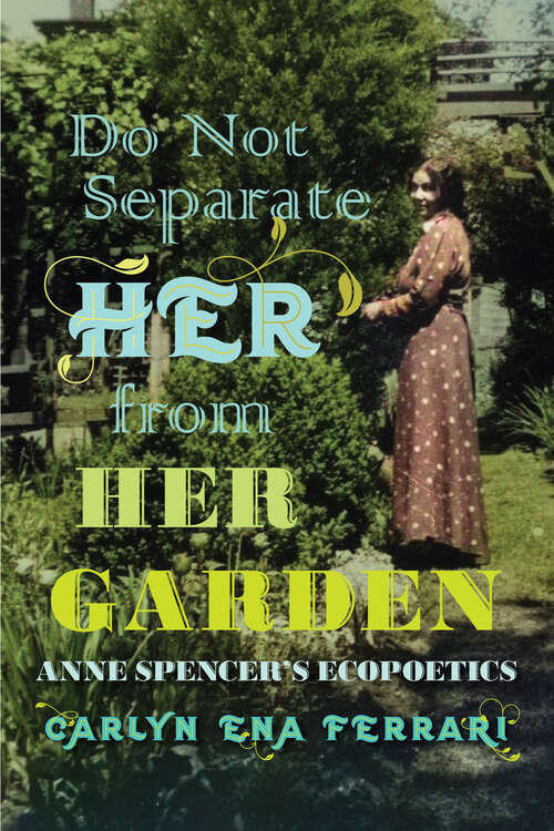 Cover image of Do Not Separate Her from Her Garden