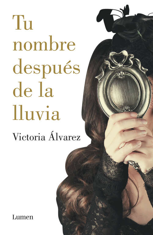 Book cover of Tu nombre después de la lluvia (Dreaming Spires #1)