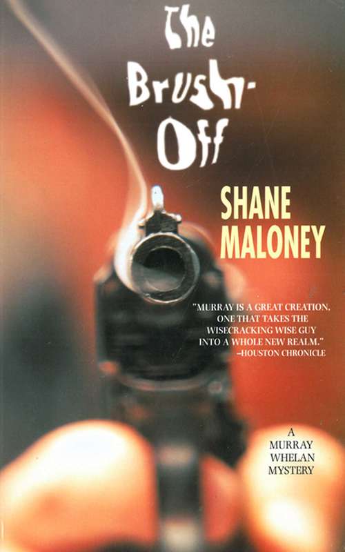 Book cover of The Brush-Off: A Murray Whelan Mystery