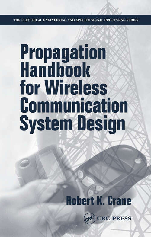 Book cover of Propagation Handbook for Wireless Communication System Design (Electrical Engineering & Applied Signal Processing Series)
