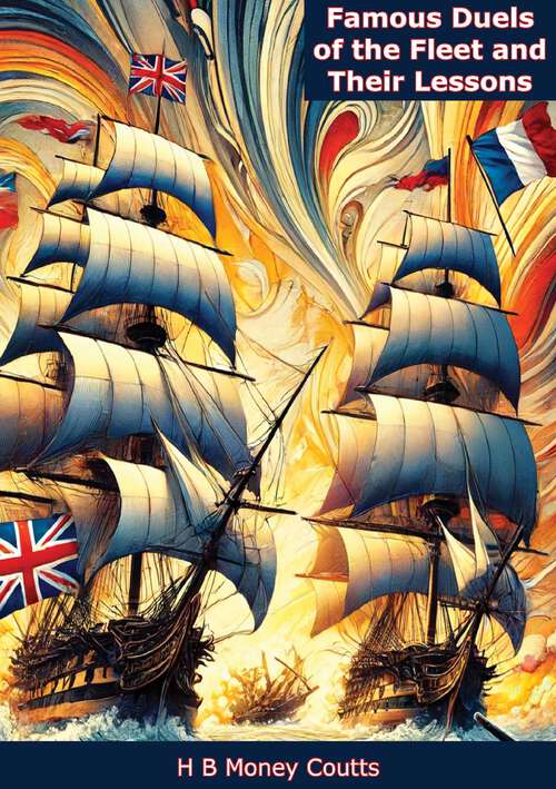 Book cover of Famous Duels of the Fleet and Their Lessons
