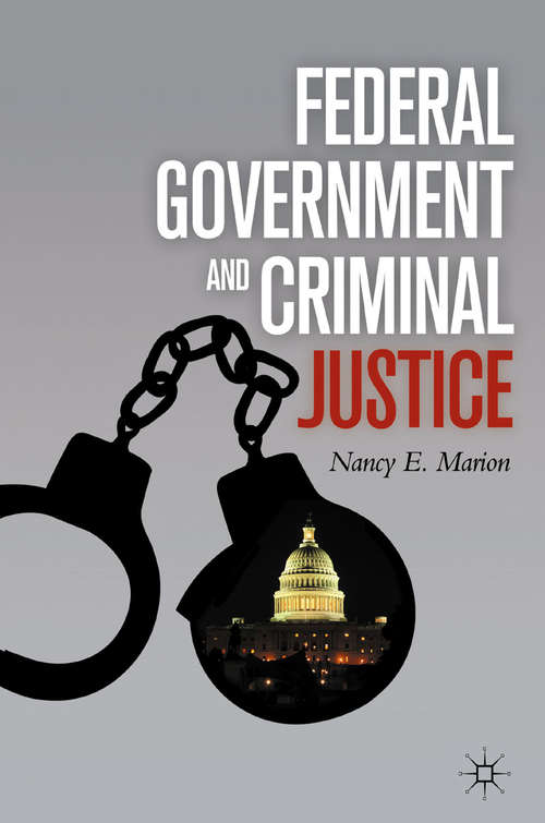 Book cover of Federal Government and Criminal Justice