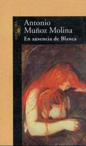 Book cover of En Ausencia de Blanca