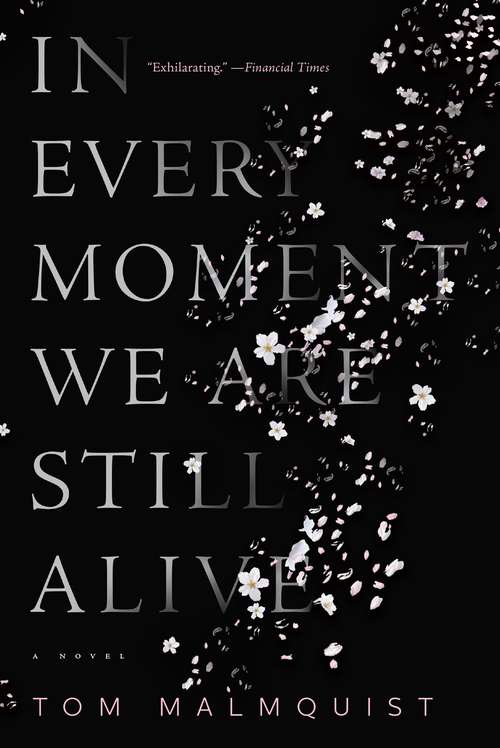 Book cover of In Every Moment We Are Still Alive