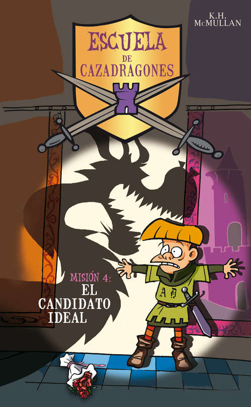 Book cover of El candidato ideal (Escuela de Cazadragones 4)