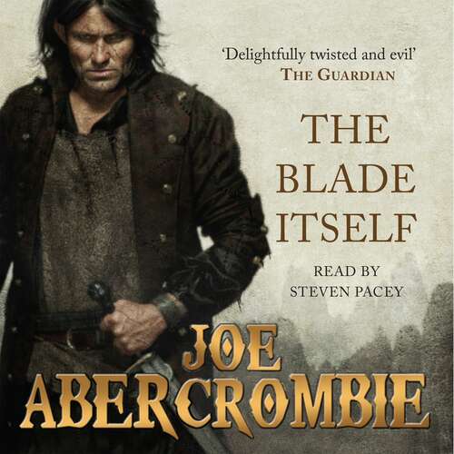 Book cover of The Blade Itself: Book One (The First Law)
