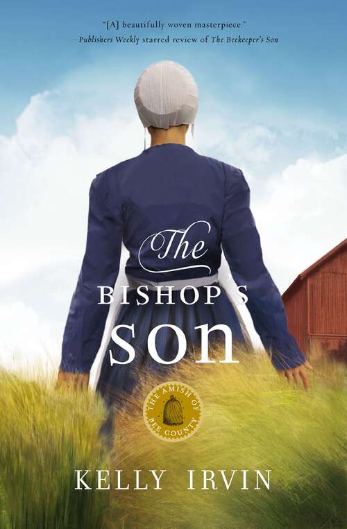 Book cover of The Bishop's Son: The Beekeeper's Son, The Bishop's Son, The Saddle Maker's Son (The Amish of Bee County #2)