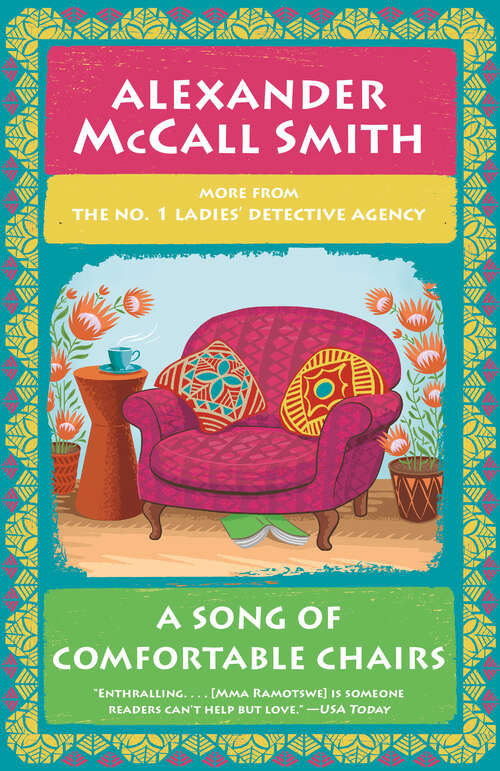 Book cover of A Song of Comfortable Chairs: No. 1 Ladies' Detective Agency (23) (No. 1 Ladies' Detective Agency Series #23)