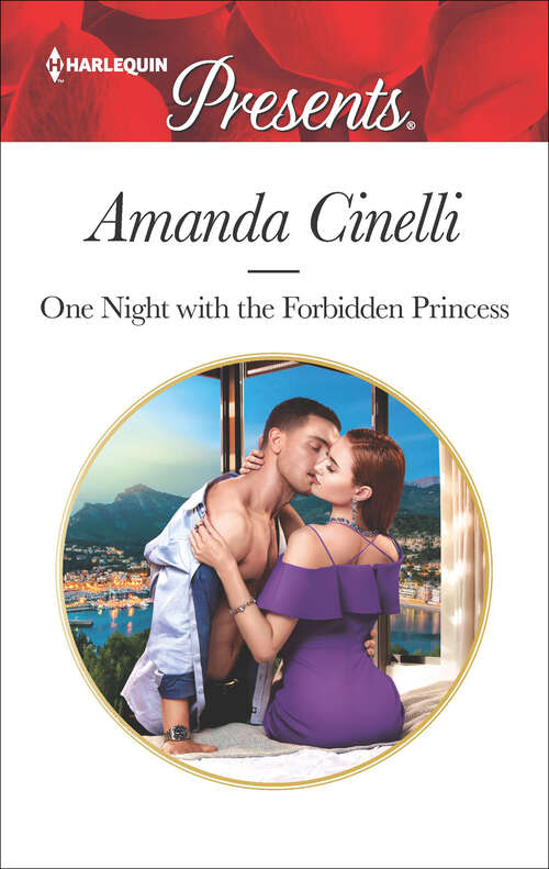 Book cover of One Night with the Forbidden Princess: The Secret Kept From The Italian Claimed For The Billionaire's Convenience The Tycoon's Shock Heir One Night With The Forbidden Princess (Original) (Monteverre Marriages #1)