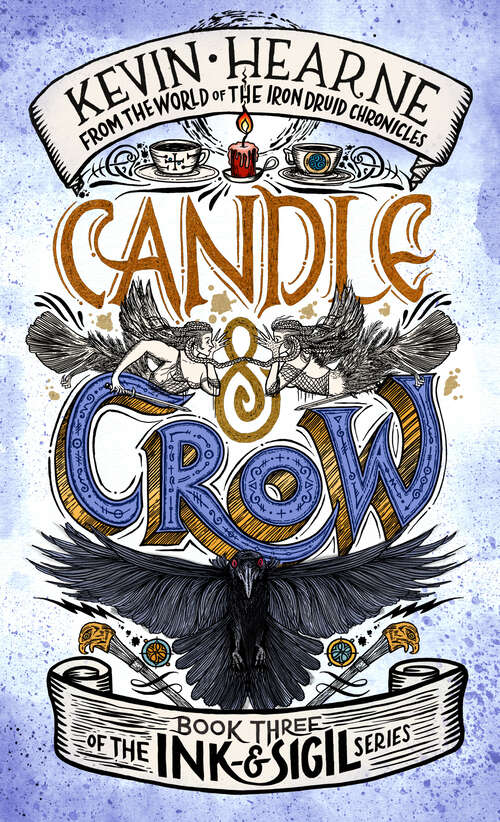 Book cover of Candle & Crow: Book Three of the Ink & Sigil series (Ink & Sigil #3)