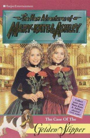 Book cover of The Case of the Golden Slipper (The New Adventures of Mary-Kate and Ashley)