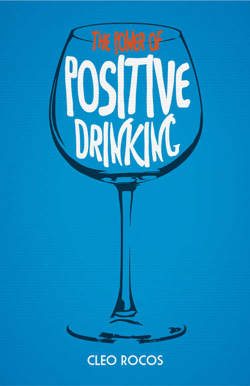 Book cover of The Power of Positive Drinking