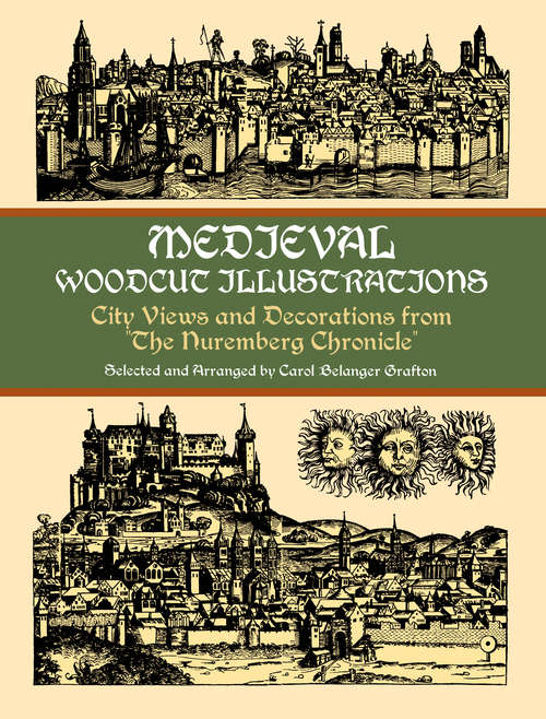 Medieval Woodcut Illustrations: City Views and Decorations from the Nuremberg Chronicle