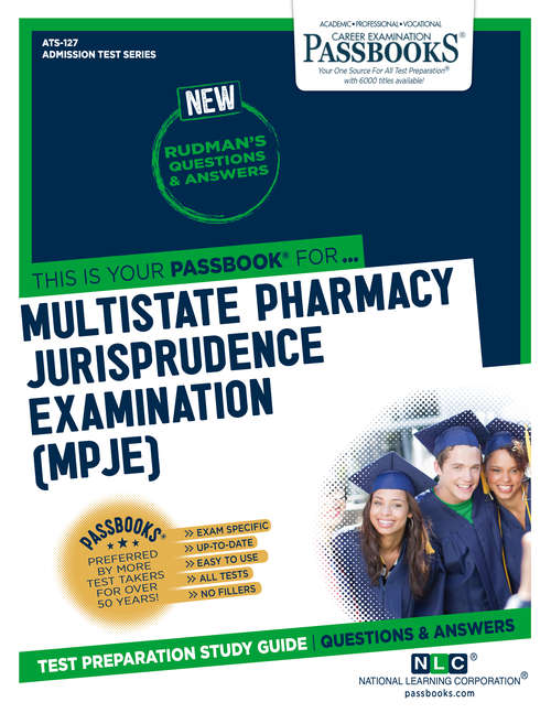 Book cover of MULTISTATE PHARMACY JURISPRUDENCE EXAMINATION (MPJE): Passbooks Study Guide (Admission Test Series)