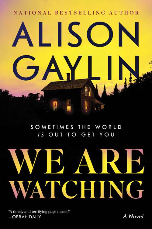 Book cover of We Are Watching: A Novel