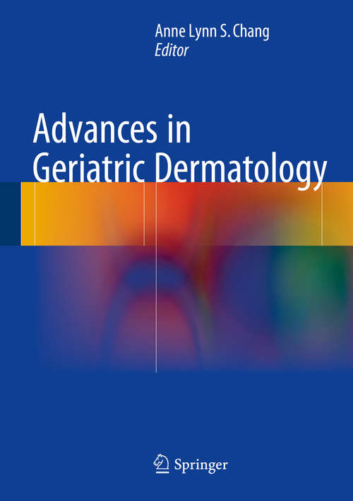 Advances in Geriatric Dermatology