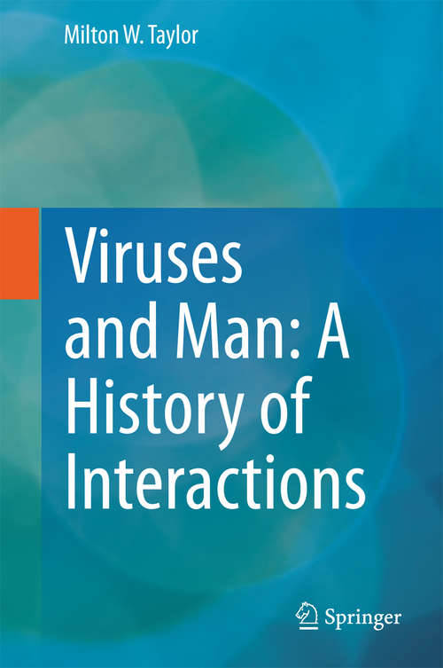 Book cover of Viruses and Man: A History of Interactions