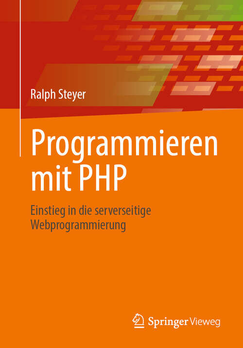 Book cover of Programmieren mit PHP: Einstieg in die serverseitige Webprogrammierung