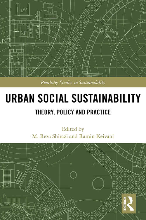 Book cover of Urban Social Sustainability: Theory, Policy and Practice (Routledge Studies in Sustainability)