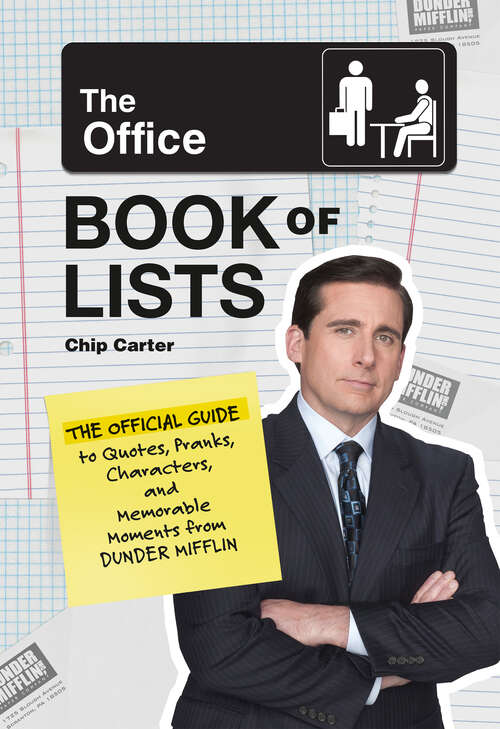 Book cover of The Office Book of Lists: The Official Guide to Quotes, Pranks, Characters, and Memorable Moments from Dunder Mifflin