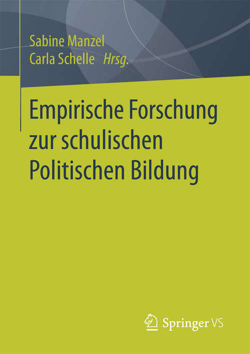 Book cover of Empirische Forschung zur schulischen Politischen Bildung