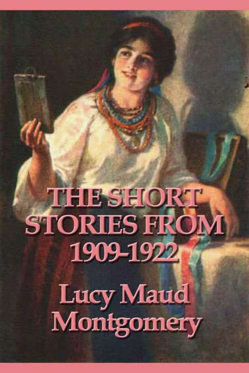 Book cover of The Short Stories from 1909-1922