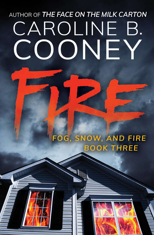 Book cover of Fire (Digital Original) (Fog, Snow, and Fire #3)