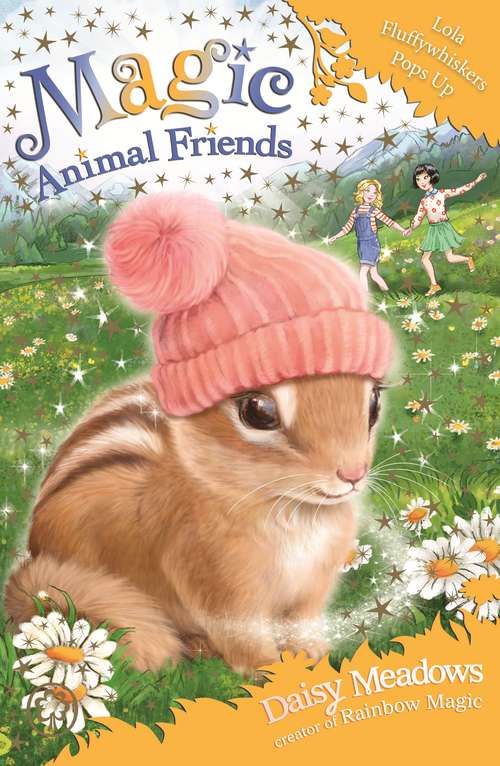 Book cover of Lola Fluffywhiskers Pops Up: Book 22 (Magic Animal Friends #22)