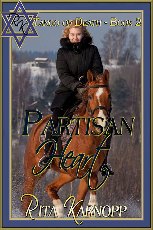 Book cover of Partisan Heart: Book Two Tango Of Death Series, Tango Fun Toyt (Tango of Death #2)