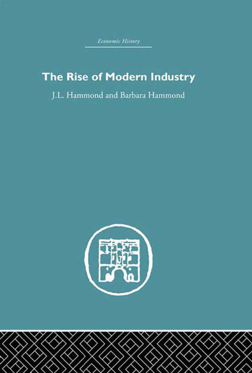 The Rise of Modern Industry (World History Ser. #No. 48)