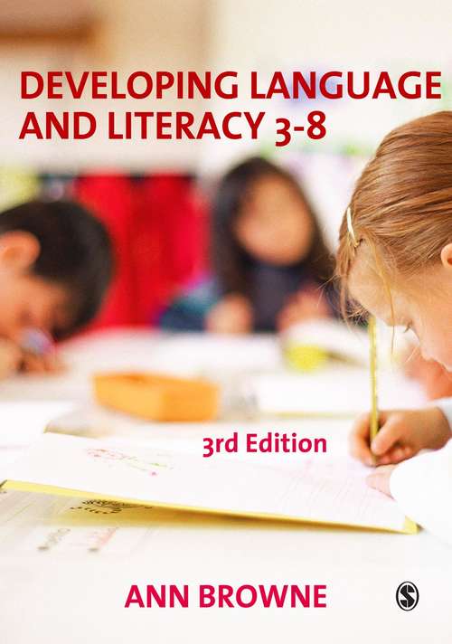 Book cover of Developing Language and Literacy 3-8 (One-off Ser.)